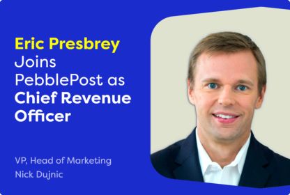 Eric Presbrey, 20-year industry veteran, joins PebblePost to accelerate company’s next stage of growth