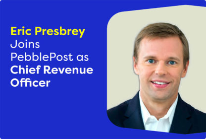 Eric Presbrey, 20-year industry veteran, joins PebblePost to accelerate company’s next stage of growth