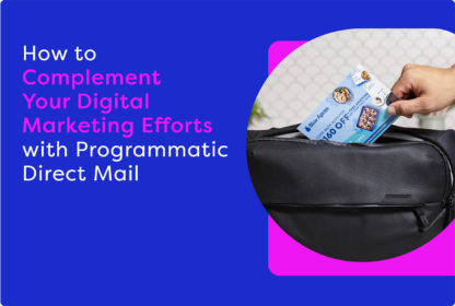 How to Complement Digital with Programmatic Direct Mail