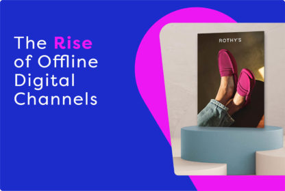 the rise of offline digital channels