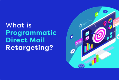 What is Programmatic Direct Mail retargeting?