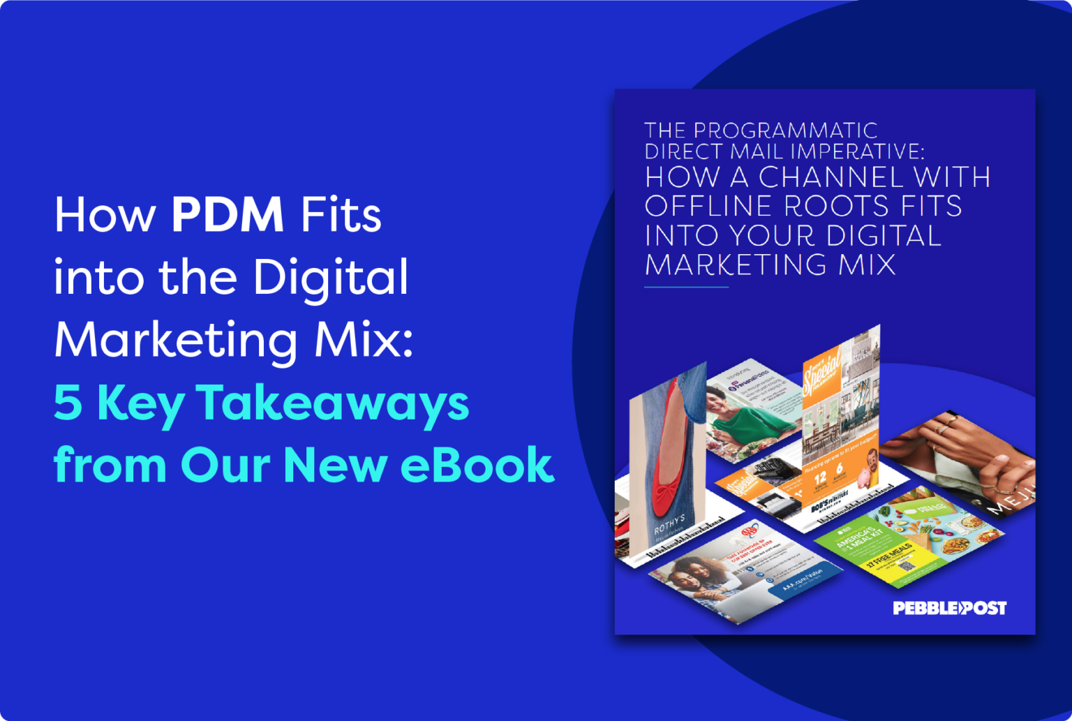 A Guide to Programmatic Direct Mail | PebblePost