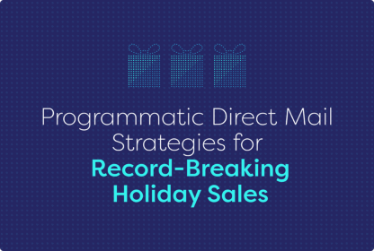 Holiday Programmatic Direct Mail Strategies